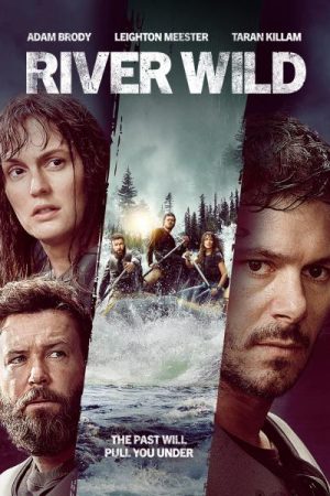 River Wild alt yazılı izle